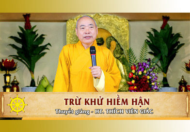 Trừ khử hiềm hận - Thuyết giảng: Hòa Thượng Thích Viên Giác