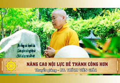 Nâng cao nội lực để thành công hơn - HT. Thích Viên Giác