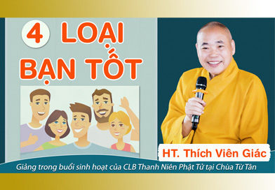 4 loại bạn tốt - Thuyết giảng: HT. Thích Viên Giác