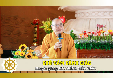 Chú Tâm Cảnh Giác - HT. Thích Viên Giác
