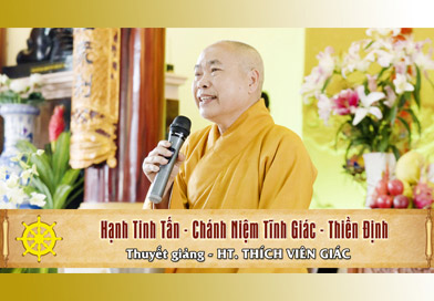 Tu tập Hạnh tinh tấn - Chánh niệm tĩnh giác - Thiền định