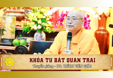 Khóa Tu Bát Quan Trai - Hòa Thượng Thích Viên Giác