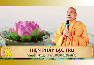 Hiện Pháp Lạc Trú - Hòa Thượng Thích Viên Giác