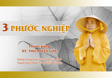 3 Phước Nghiệp - Thuyết Giảng: HT. Thích Viên Giác
