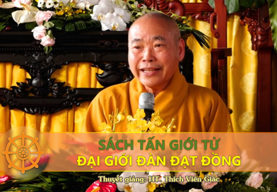 Sách tấn Giới Tử Đại Giới Đàn Đạt Đồng - HT. Thích Viên Giác
