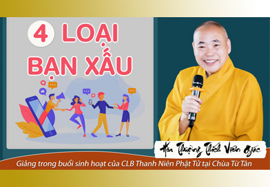 4 loại bạn xấu - Thuyết giảng: Hòa Thượng Thích Viên Giác