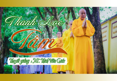 Thanh lọc tâm - Thuyết giảng: Thầy Thích Viên Giác
