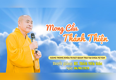 Mong cầu thánh thiện | Thuyết Giảng: HT. Thích Viên Giác