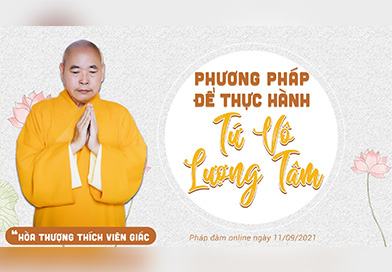 Phương pháp thực hành Tứ Vô Lượng Tâm (Từ - Bi - Hỷ - Xả)