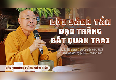 Lời sách tấn Đạo Tràng Tu Bát Quan Trai | HT. Thích Viên Giác