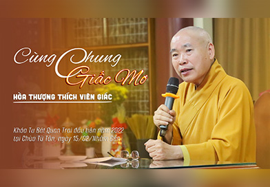Cùng chung giấc mơ | HT. Thích Viên Giác | Tu Bát Quan Trai